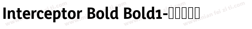 Interceptor Bold Bold1字体转换
